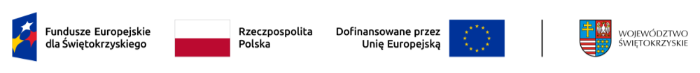 Zestawienie składające się ze znaku Funduszy Europejskich z napisem Fundusze Europejskie dla Świętokrzyskiego, flagi Rzeczpospolitej Polskiej, znaku Unii Europejskiej z napisem dofinansowane przez Unię Europejską i herbu Województwa Świętokrzyskiego